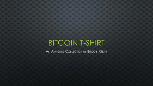 Most Authentic Collection Bitcoin T-Shirt Online