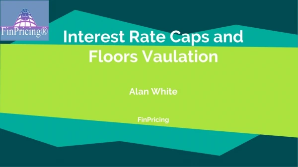 Interest Rate Caps and Floors Vaulation Guide