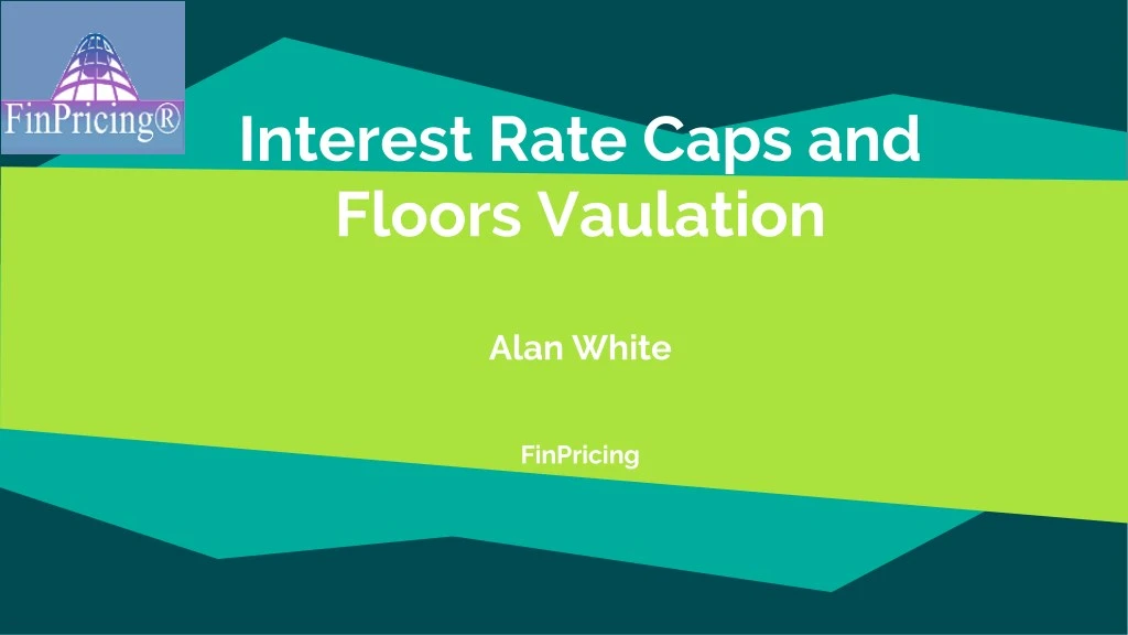 interest rate caps and floors vaulation alan