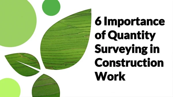6 Importance of quantity surveying in construction work