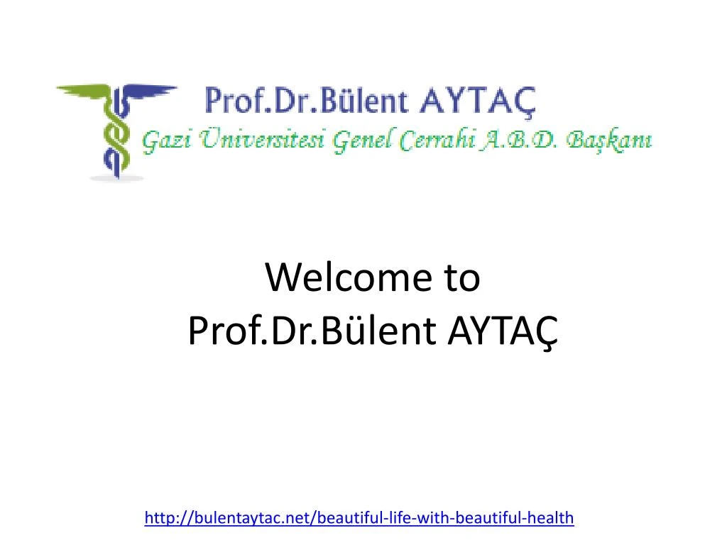 welcome to prof dr b lent ayta