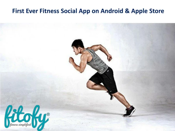 First Ever Fitness Social App on Android & Apple Store