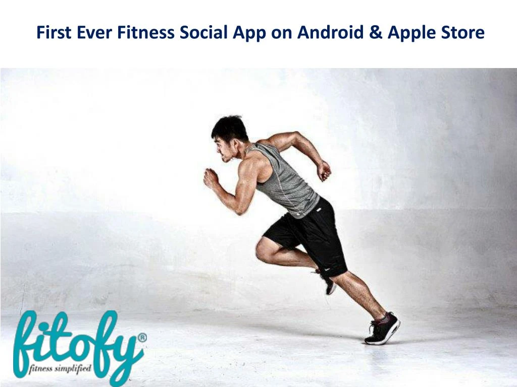 first ever fitness social app on android apple
