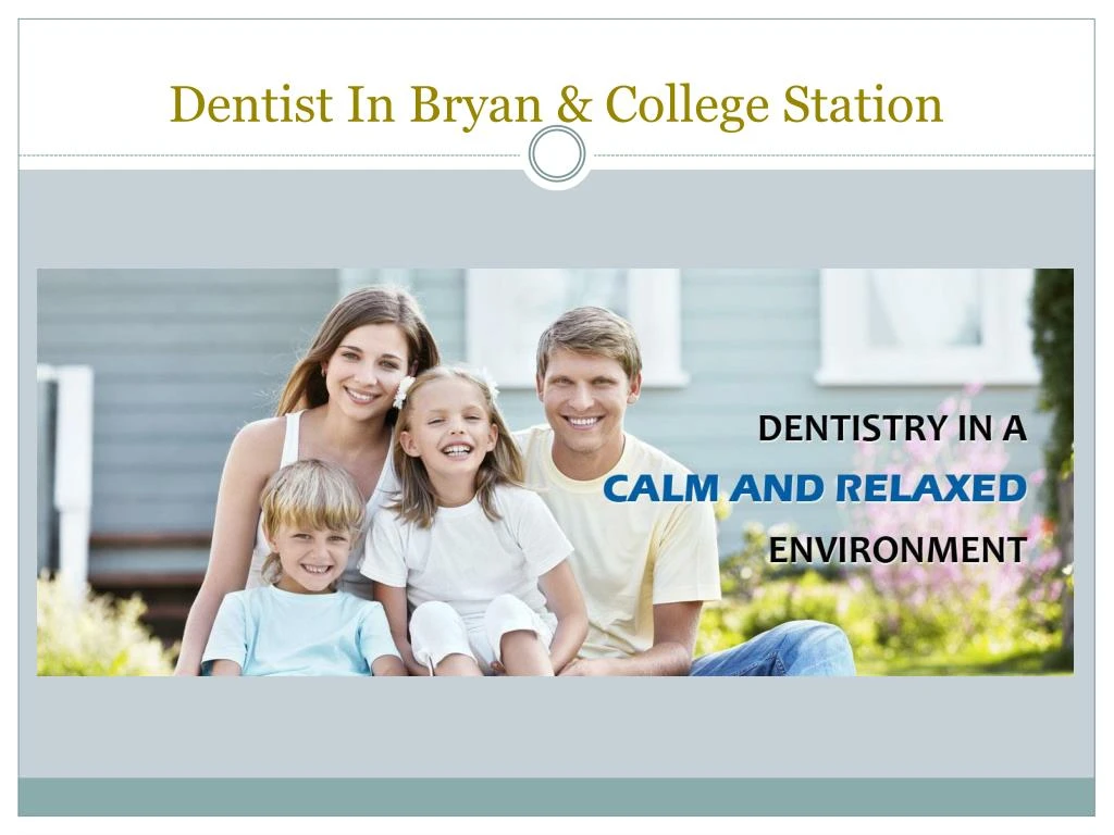 dentist in bryan college station