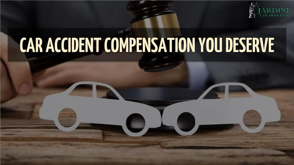 car accident compensation you deserve