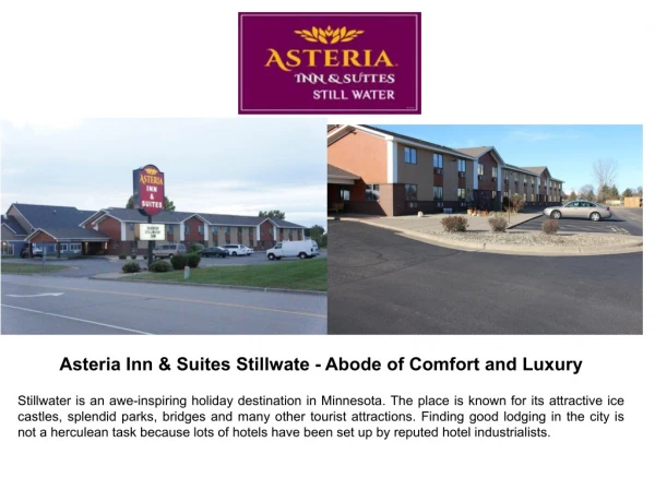 Asteria Inn & Suites Stillwate - Abode of Comfort and Luxury