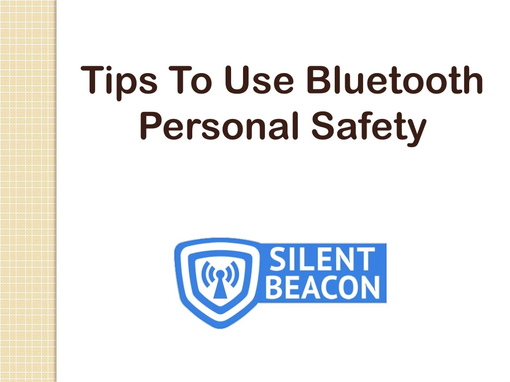 tips to use bluetooth personal safety