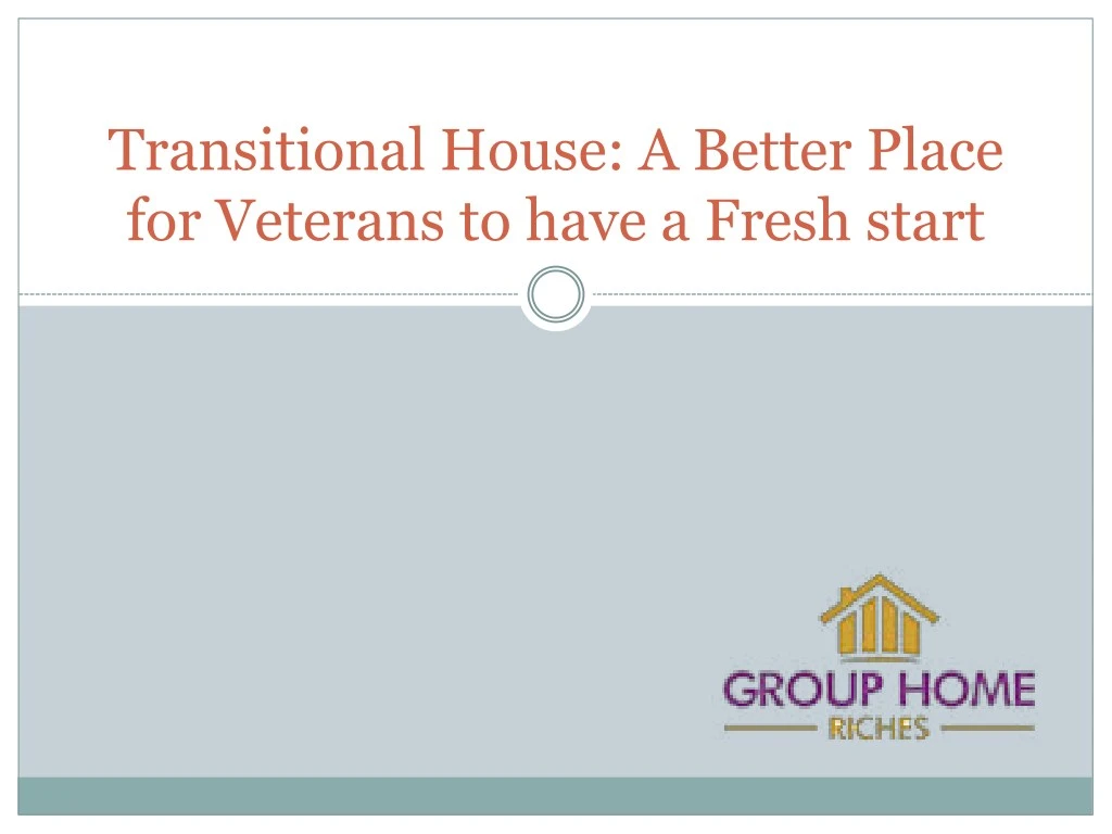 transitional house a better place for veterans