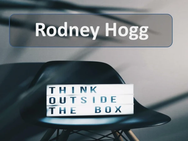 Corporate Trainer & a very popular Motivational Speaker - Rodney Hogg