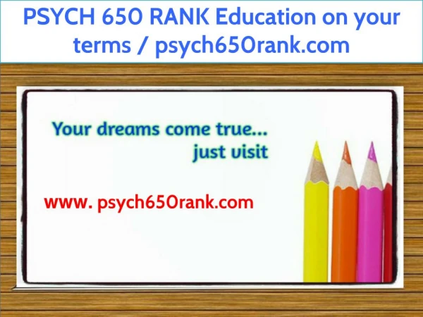 PSYCH 650 RANK Education on your terms / psych650rank.com