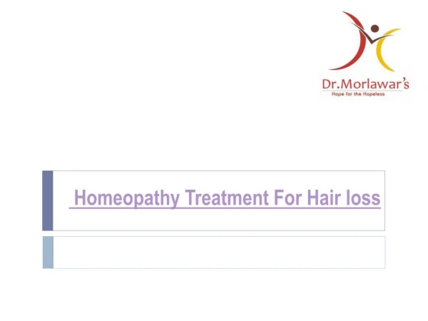 Homeopathic Medicine And Treatment for Hair Loss - Dr Morlawars.com