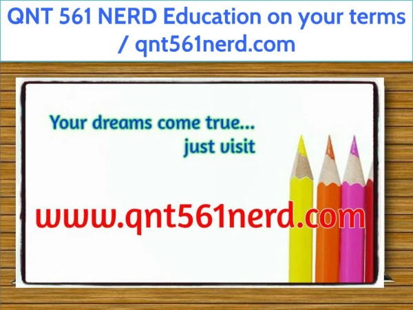 QNT 561 NERD Education on your terms / qnt561nerd.com