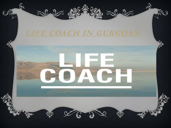 Life coach in Gurgoan