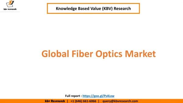 Fiber Optics Market Size to reach $4.7 billion by 2023