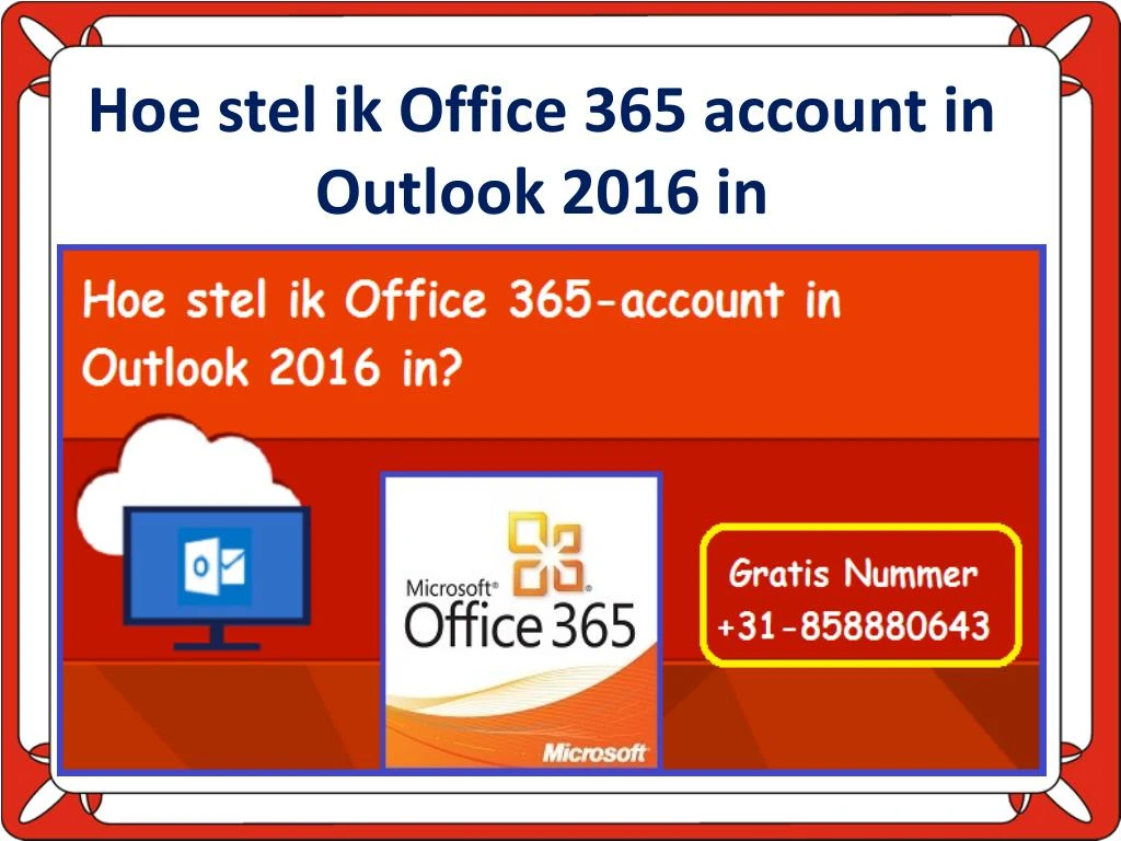 hoe stel ik office 365 account in outlook 2016 in