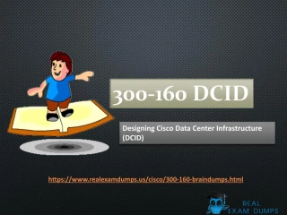 300-160 Exam Dumps - Valid 300-160 Real Exam Questions - Cisco 300-160 2018 Dumps