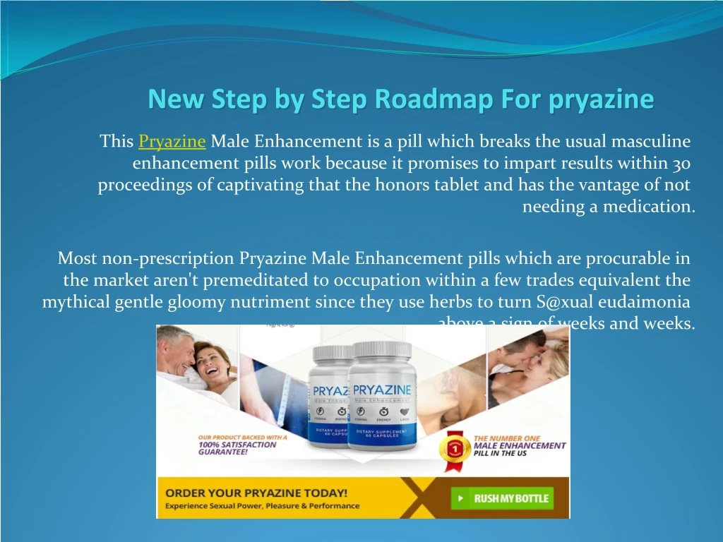 new step by step roadmap for pryazine new step