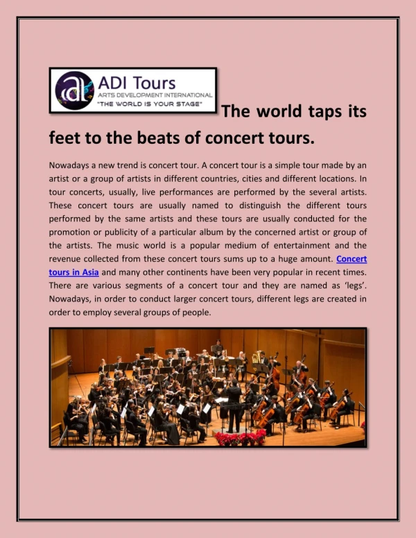 The world taps its feet to the beats of concert tours.