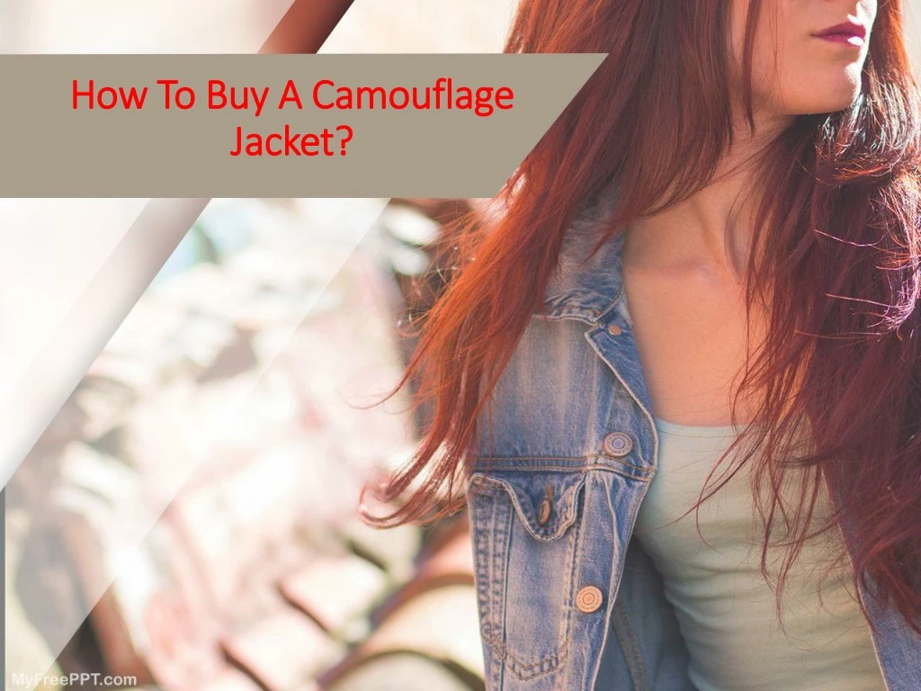 how to buy a camouflage how to buy a camouflage