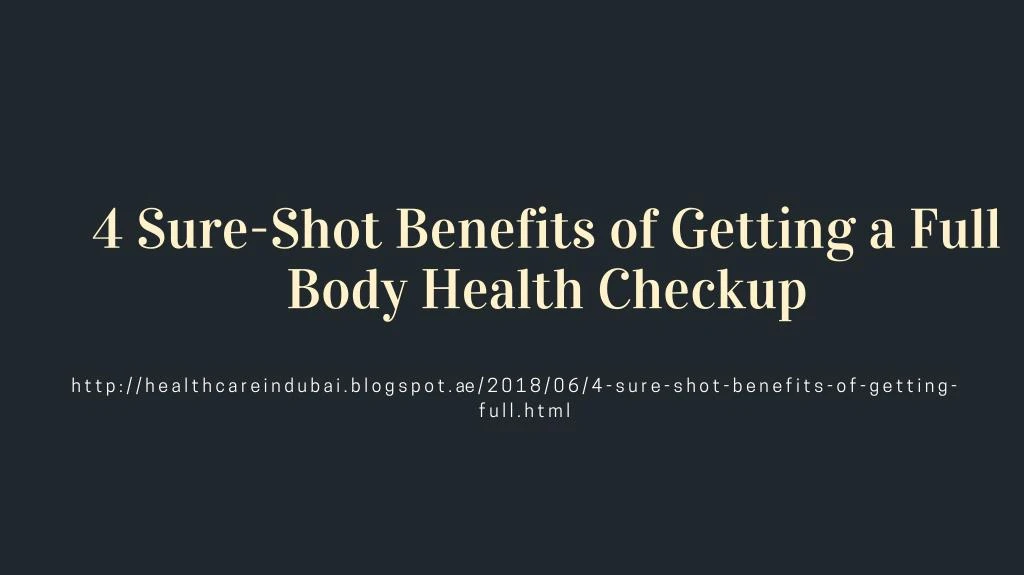 4 sure shot benefits of getting a full body