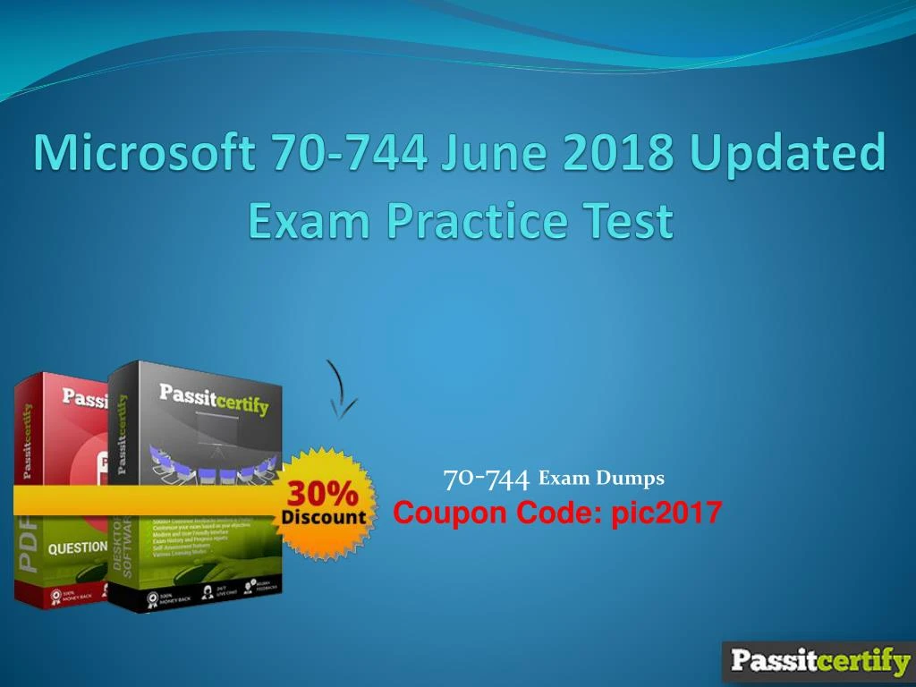 microsoft 70 744 june 2018 updated exam practice test