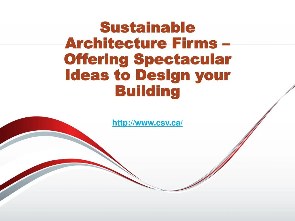 sustainable architecture firms offering spectacular ideas to design your building