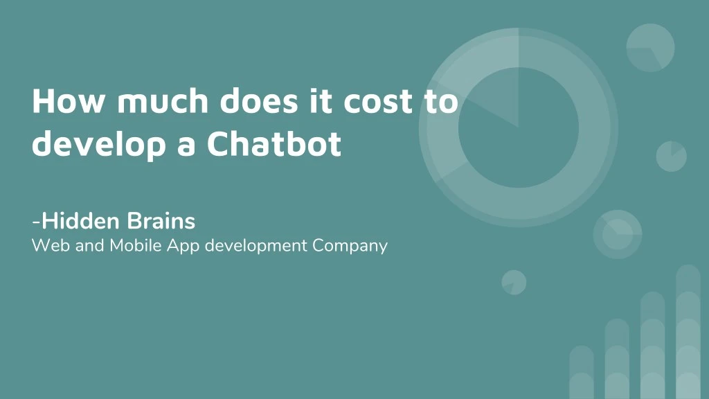 how much does it cost to develop a chatbot