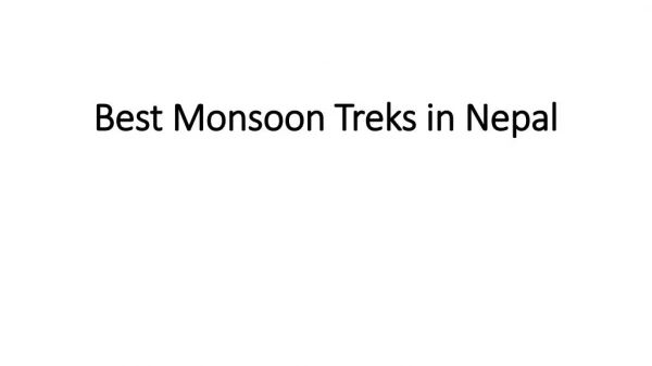 Best Monsoon Treks in Nepal