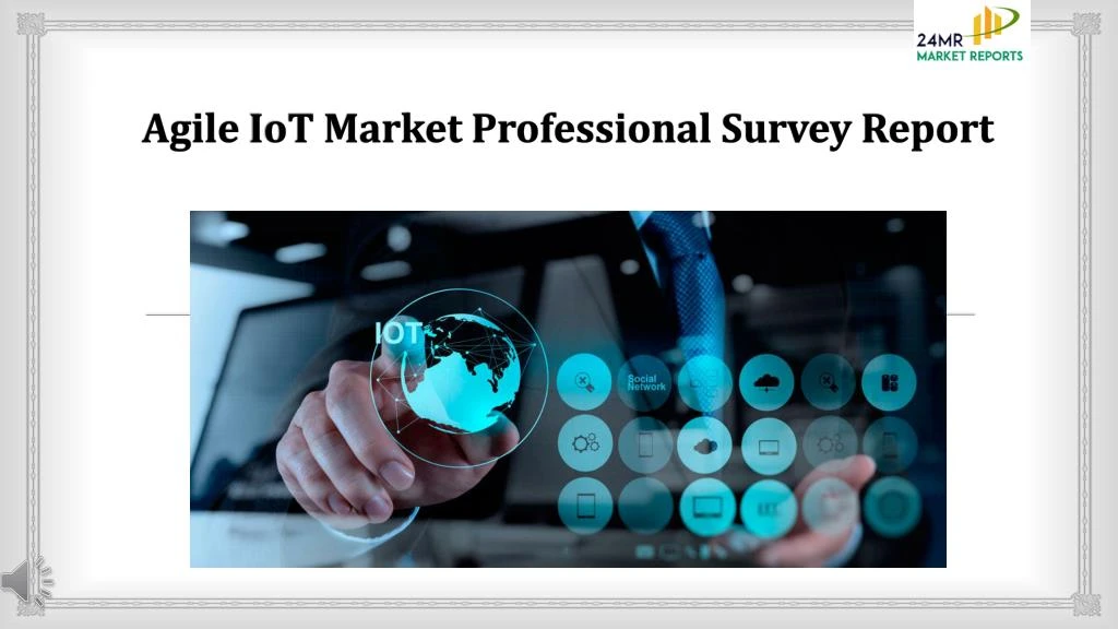 agile iot market professional survey report