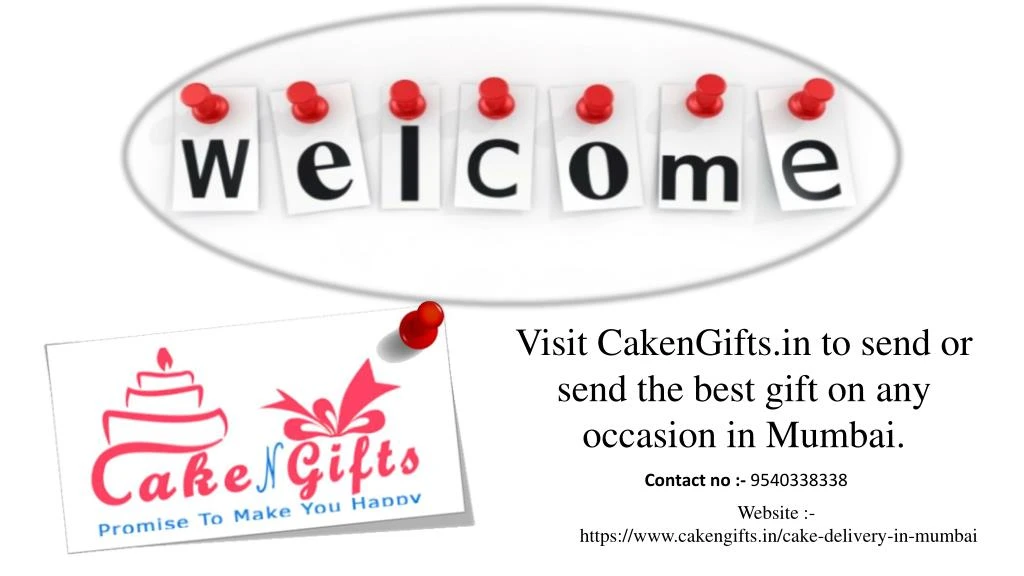 visit cakengifts in to send or send the best gift