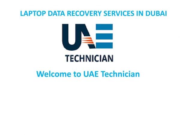 Affordable LAPTOP DATA RECOVERY SERVICES IN DUBAI by UAE Technician