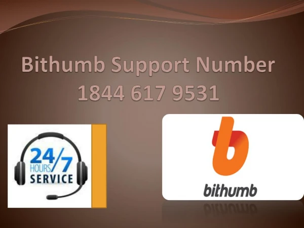 Bithumb Support number 1844 617 9531