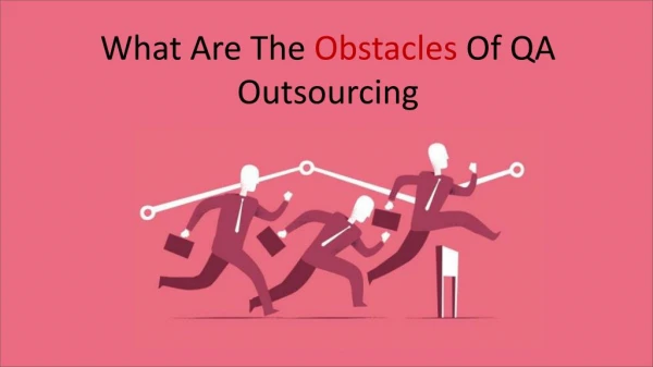What Are The Obstacles Of Outsourcing