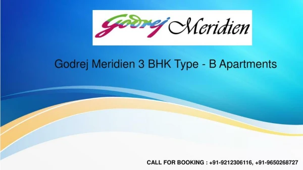 Godrej Meridien Sector 106 Gurgaon 3 BHK type B Apartments