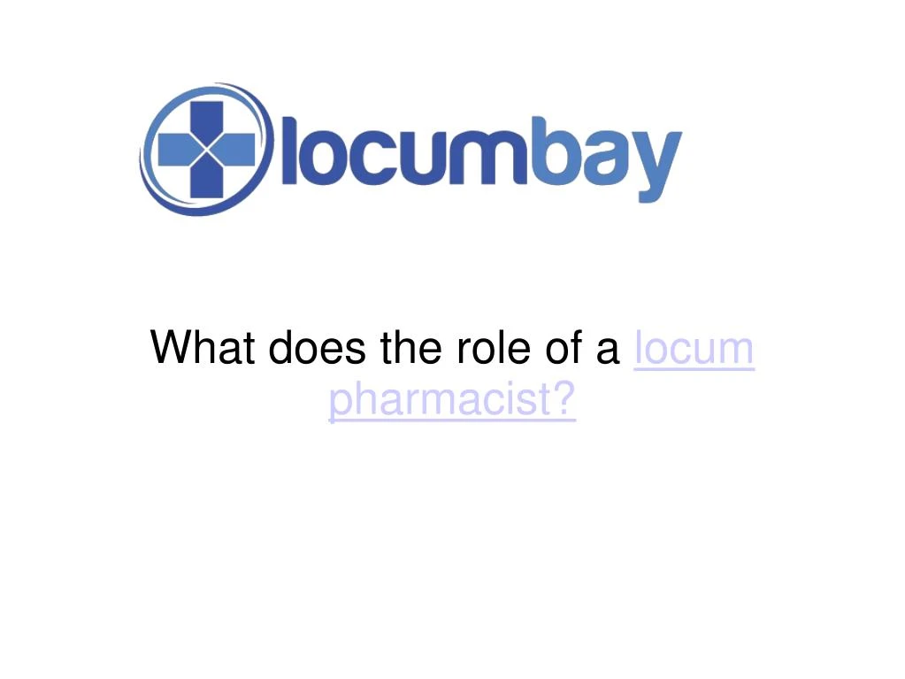 what does the role of a locum pharmacist