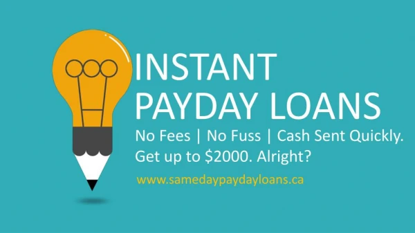 Instant Payday Loans â€“ Get Money $2000 Same Day!