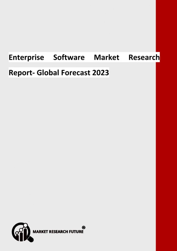 Enterprise Software Market In-Depth Analysis & Global Forecast to 2023