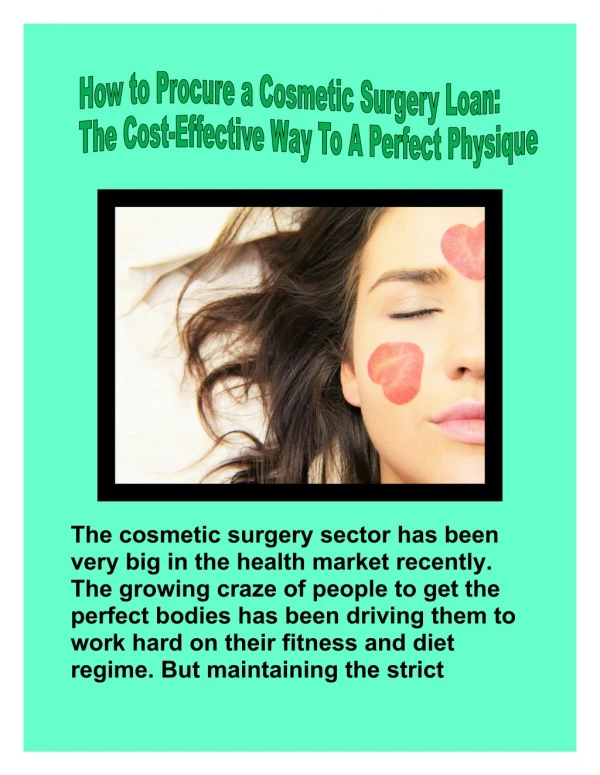 Cosmetic Surgery Loan: The Cost-Effective Way To A Perfect Physique