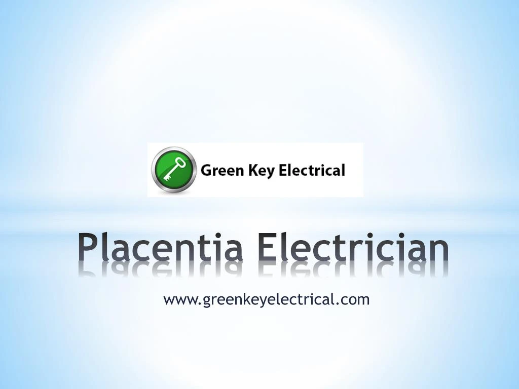 placentia electrician
