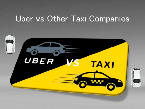 Uber vs Other Taxi Companies