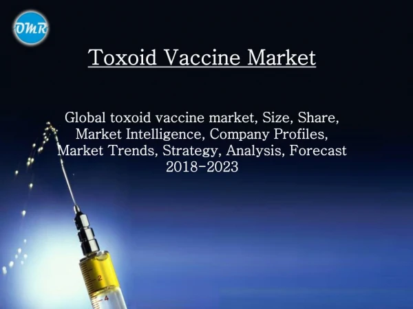 Global Toxoid Vaccine Market Research