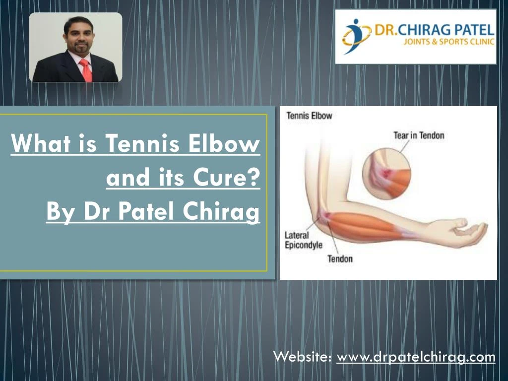 what is tennis elbow and its cure by dr patel