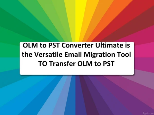 Download Gladwev Tool to Convert OLM to PST