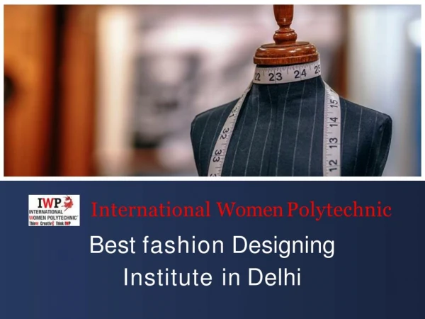Best Fashion Designing Institute In Delhi