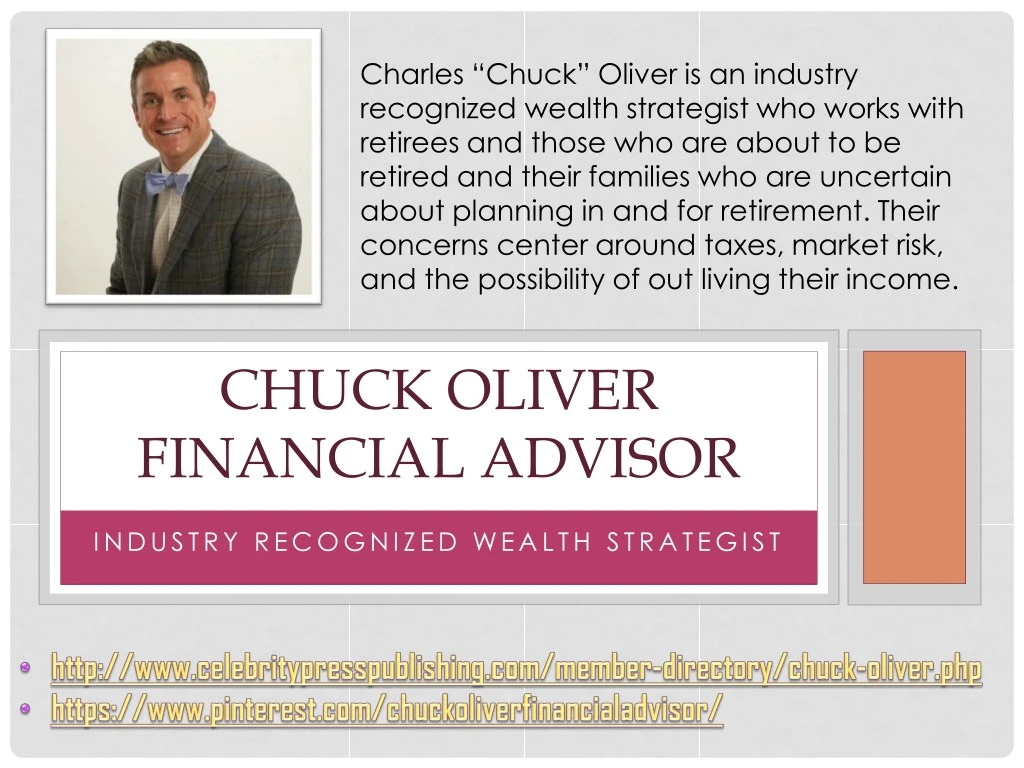 charles chuck oliver is an industry recognized