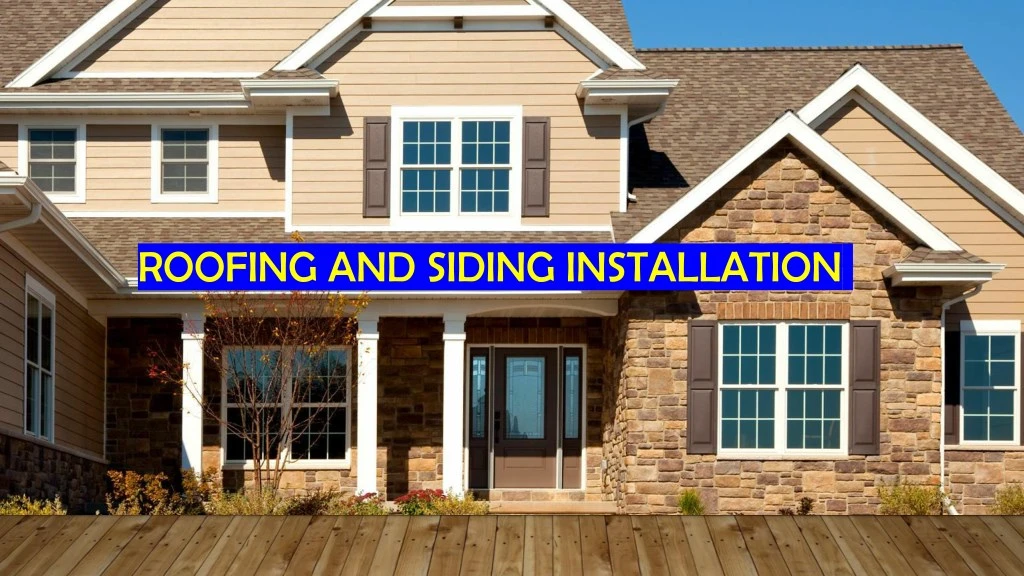 roofing and siding installation