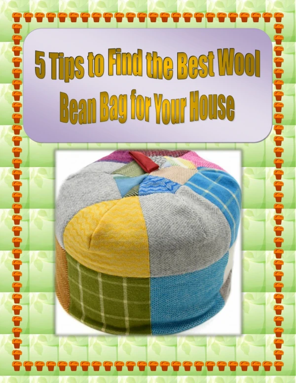 5 Tips to Find the Best Wool Bean Bag for Your House