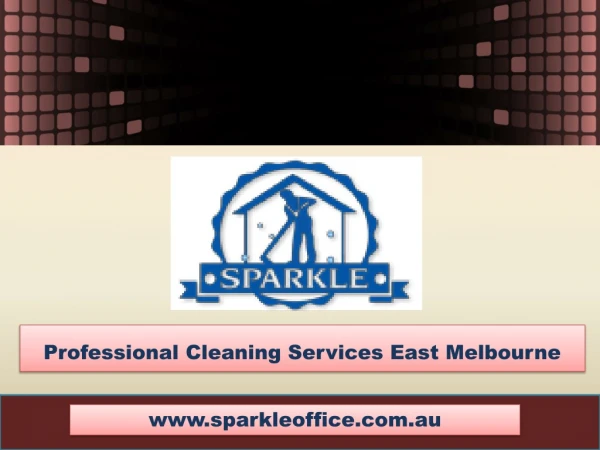 Professional Cleaning Services East Melbourne