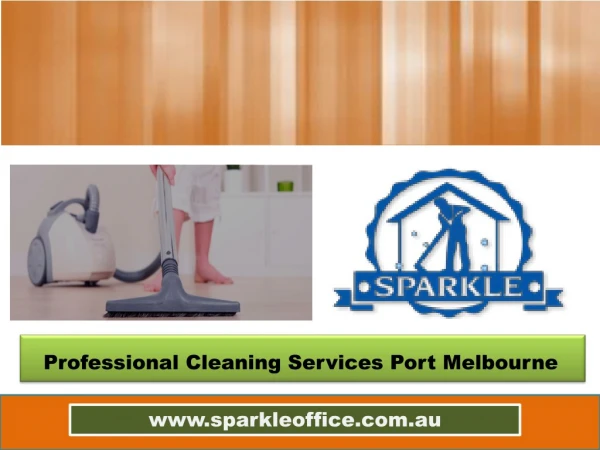 Professional Cleaning Services Port Melbourne