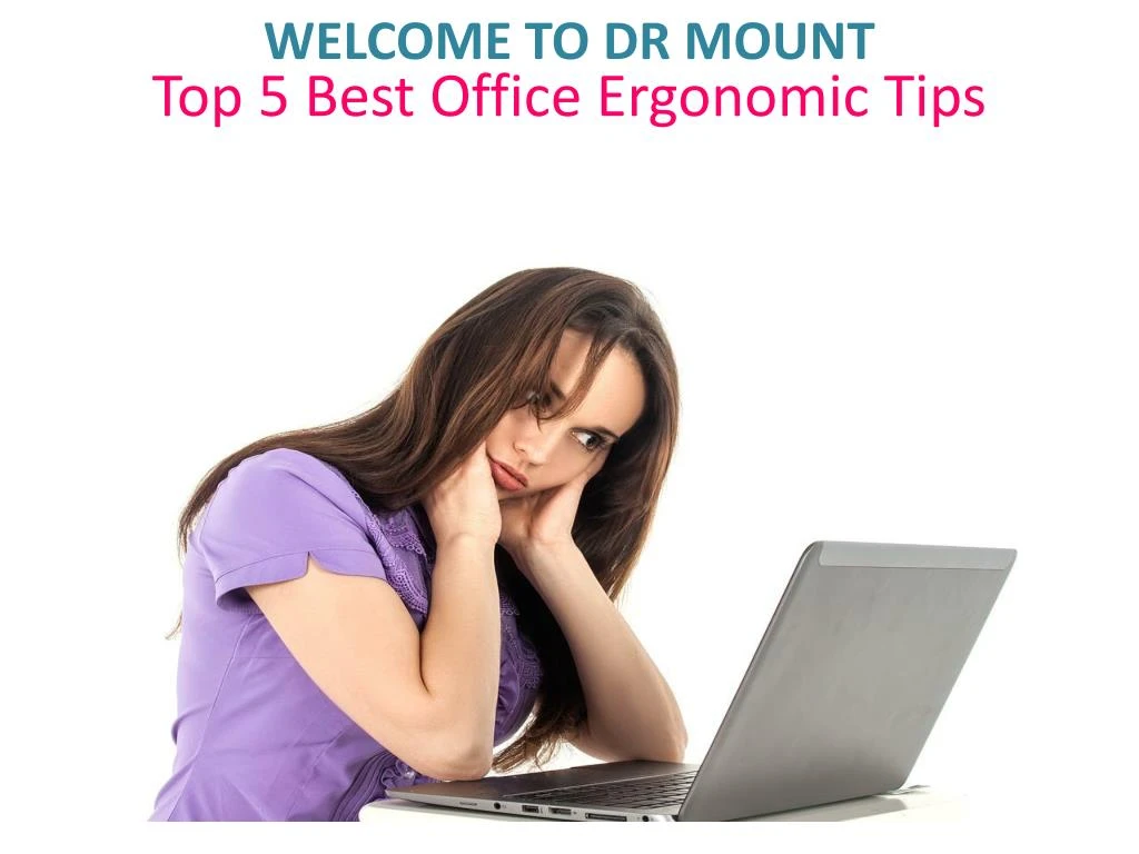top 5 best office ergonomic tips